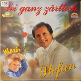 Stefan - Sei Ganz Zärtlich