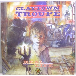 Claytown Troupe ‎– Real Life