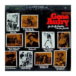 Gene Autry ‎– Sings You Are...