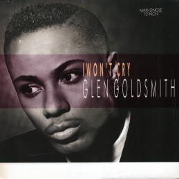 Glen Goldsmith ‎– I Won't Cry
