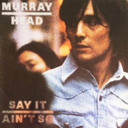Murray Head ‎– Say It Ain't So