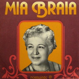 Mia Braia - Romanțe •II•