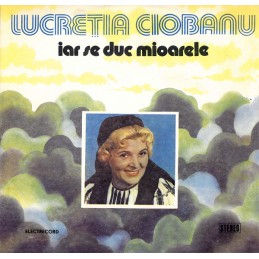 Lucreția Ciobanu - Iar Se...