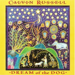 Calvin Russell - Dream Of...
