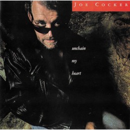 Joe Cocker - Unchain My Heart