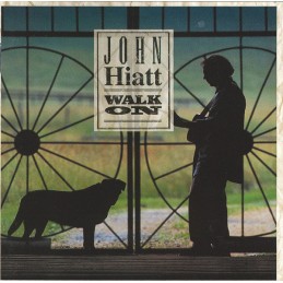 John Hiatt - Walk On