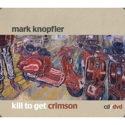 Mark Knopfler - Kill To Get...