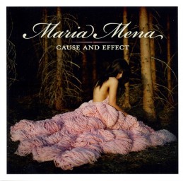 Maria Mena - Cause And Effect