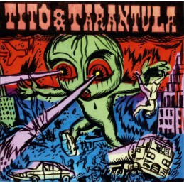Tito & Tarantula - Hungry...