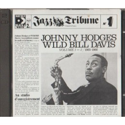 Johnny Hodges, Wild Bill...
