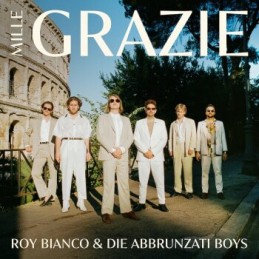 Roy Bianco & Die Abbrunzati...
