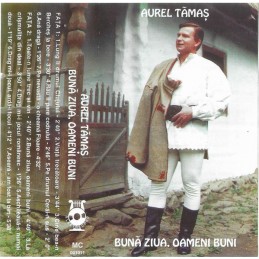 Aurel Tămaș - Bună Ziua,...