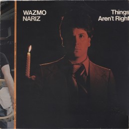 Wazmo Nariz - Things Aren't...
