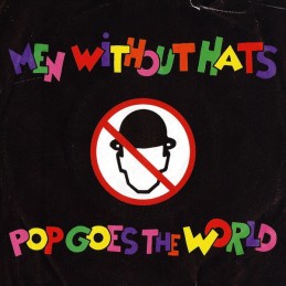 Men Without Hats - Pop Goes...