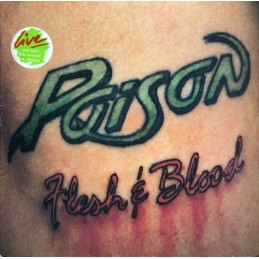 Poison - Flesh & Blood