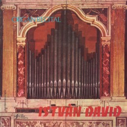 István Dávid - Organ Recital