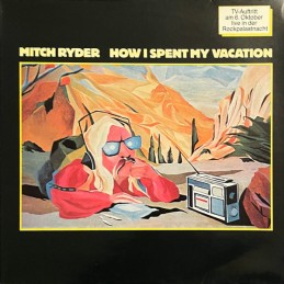 Mitch Ryder - How I Spent...
