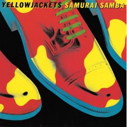 Yellowjackets - Samurai Samba