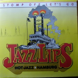 Jazz Lips - Stomp Off Let's Go