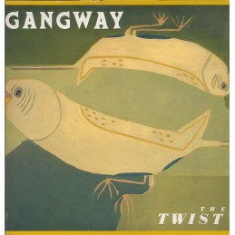 Gangway - The Twist