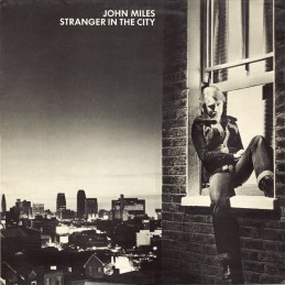 John Miles - Stranger In...