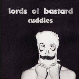 Lords Of Bastard - Cuddles