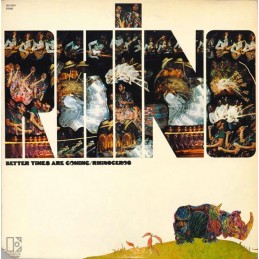 Rhinoceros - Better Times...