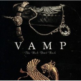 Vamp - The Rich Don't Rock