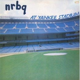 NRBQ - NRBQ At Yankee Stadium