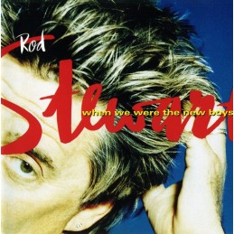 Rod Stewart - When We Were...
