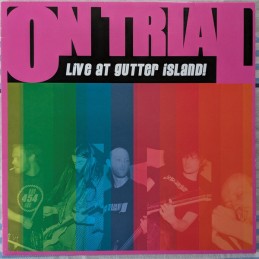 On Trial - Live At Gutter...