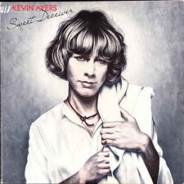 Kevin Ayers ‎– Sweet Deceiver