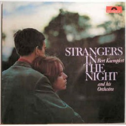 Bert Kaempfert And His Orchestra ‎– Strangers In The Night