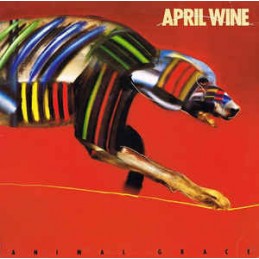 April Wine ‎– Animal Grace