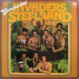 Invaders Steelband ‎– Gimme...