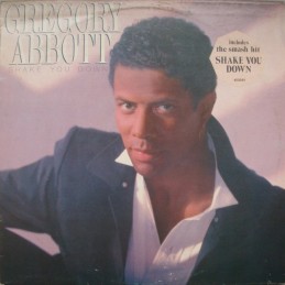 Gregory Abbott ‎– Shake You...