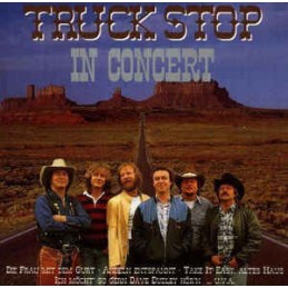 Truck Stop ‎– In Concert