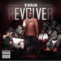T-Pain ‎– Revolver