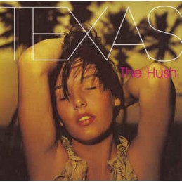 Texas ‎– The Hush