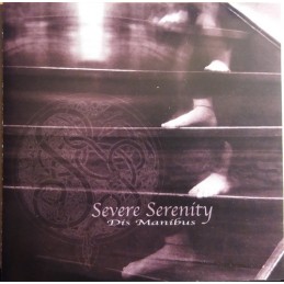 Severe Serenity ‎– Dis Manibus