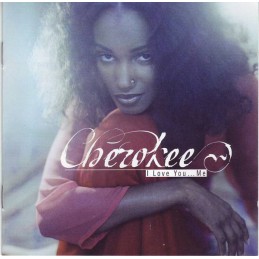 Cherokee – I Love You...Me
