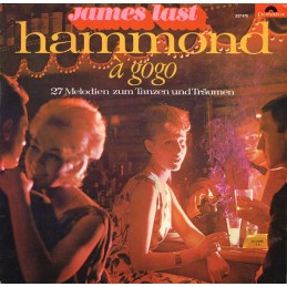James Last Und Seine Hammond-Combo ‎– Hammond À GoGo (27 Melodien Zum Tanzen Und Träumen)