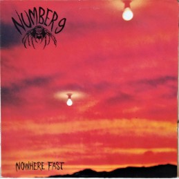 Number Nine - Nowhere Fast
