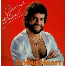 George Baker ‎– In Your Heart