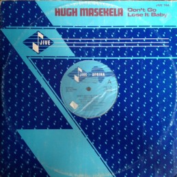 Hugh Masekela ‎– Don't Go...