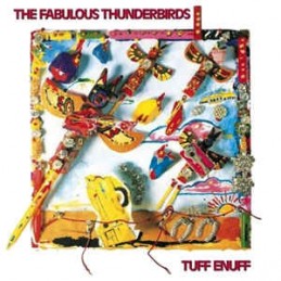 The Fabulous Thunderbirds...